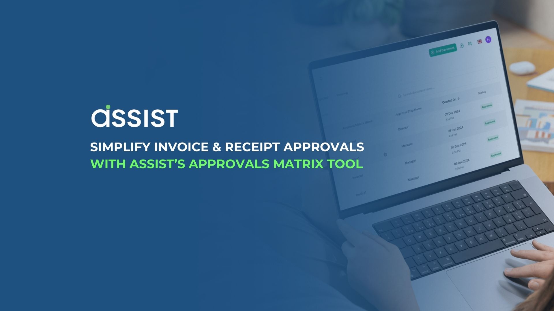 Approval Metrix Assists Approval Metrix Assists