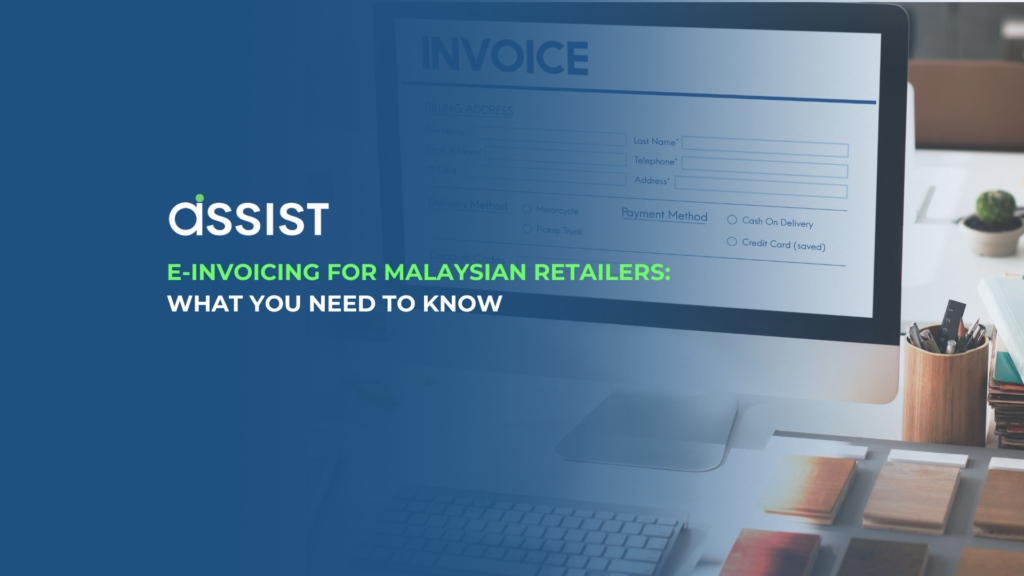 E-Invoicing for Malaysian Retailers - Digital Invoice Concept E-Invoicing for Malaysian Retailers - Digital Invoice Concept