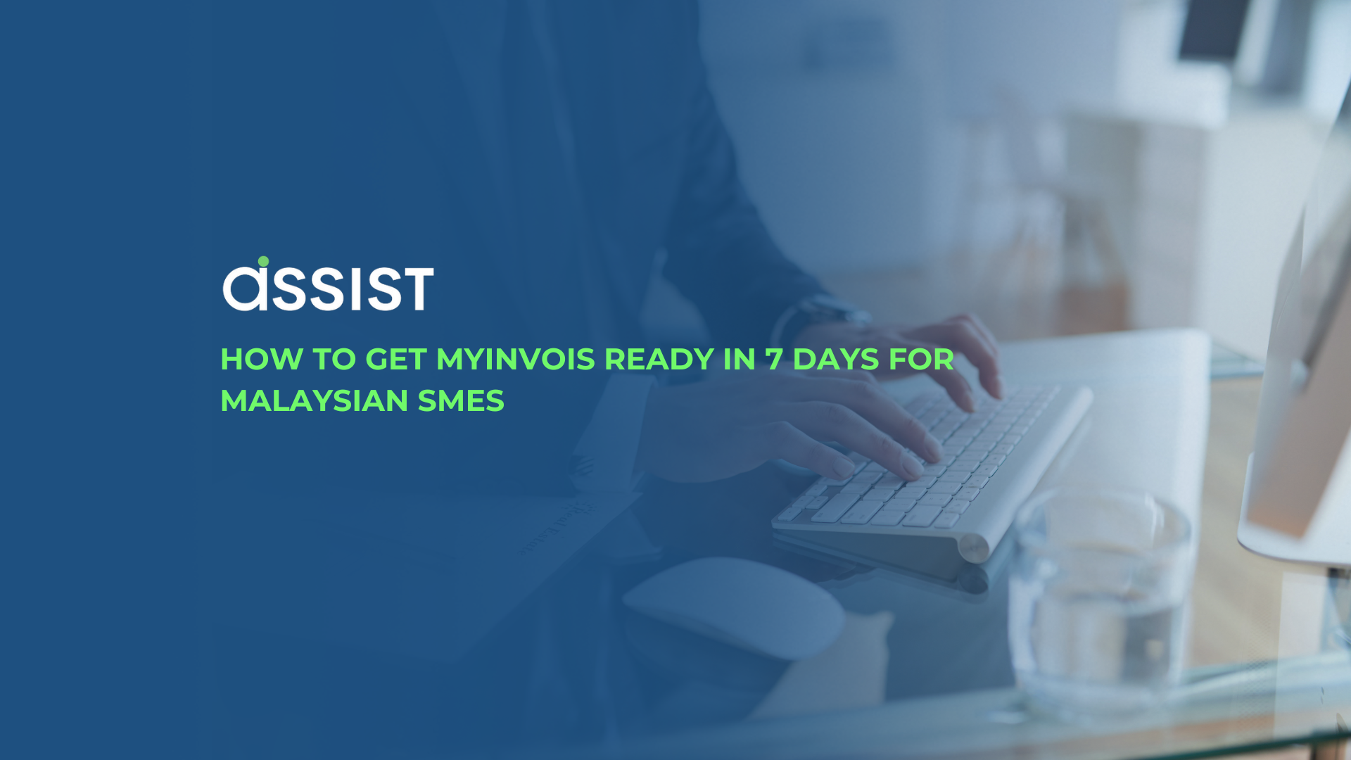 How to Get MyInvois Ready in 7 Days for Malaysian SMEs How to Get MyInvois Ready in 7 Days for Malaysian SMEs