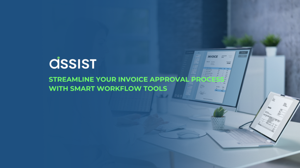Streamline Your Invoice Approval Process with Smart Workflow Tools Streamline Your Invoice Approval Process with Smart Workflow Tools
