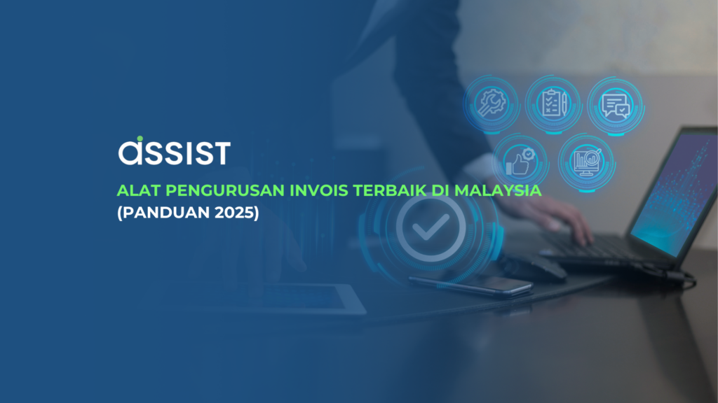 Add a heading - 2025-08-01T105501.917 Alat Pengurusan Invois Terbaik di Malaysia (Panduan 2025)