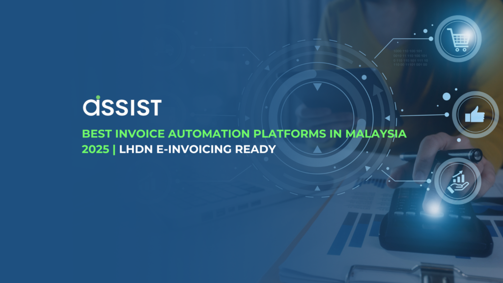 Best Invoice Automation Platforms in Malaysia 2025 | LHDN e-Invoicing Ready Best Invoice Automation Platforms in Malaysia 2025 | LHDN e-Invoicing Ready