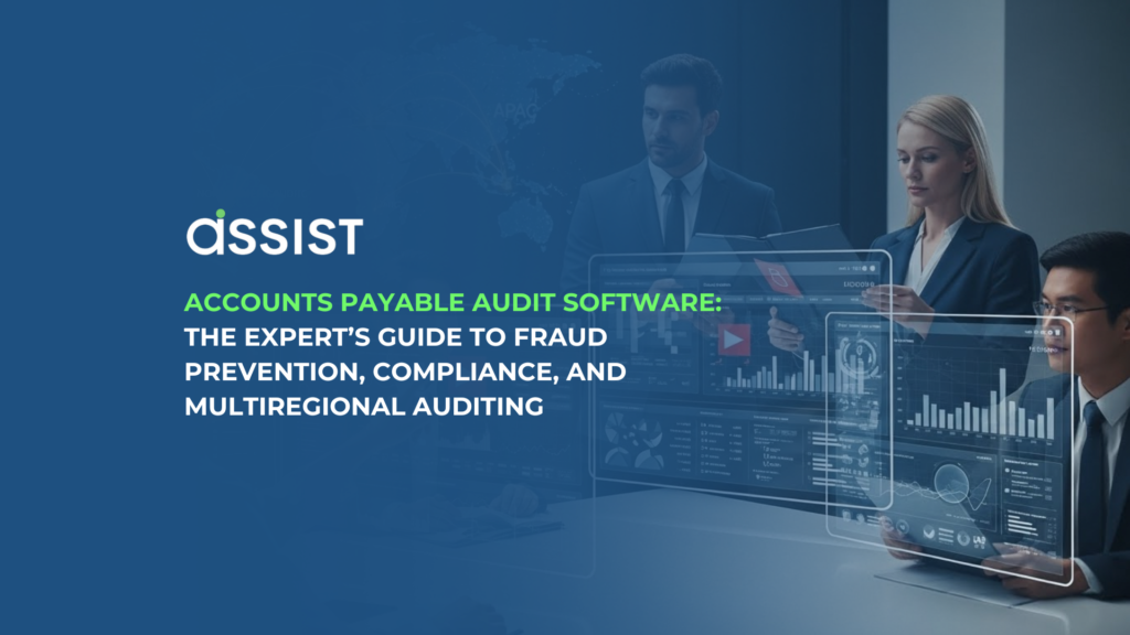 Accounts Payable Audit Software The Expert’s Guide to Fraud Prevention, Compliance, and Multiregional Auditing