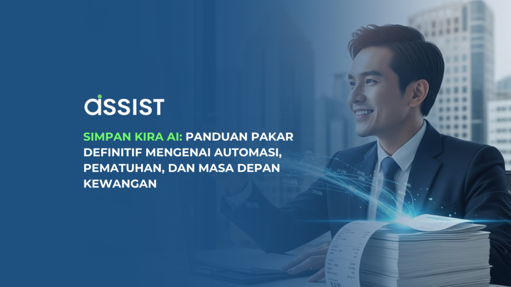 Simpan Kira AI Panduan Pakar Definitif Mengenai Automasi, Pematuhan, dan Masa Depan Kewangan