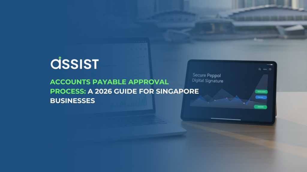 Accounts Payable Approval Process A 2026 Guide for Singapore Businesses