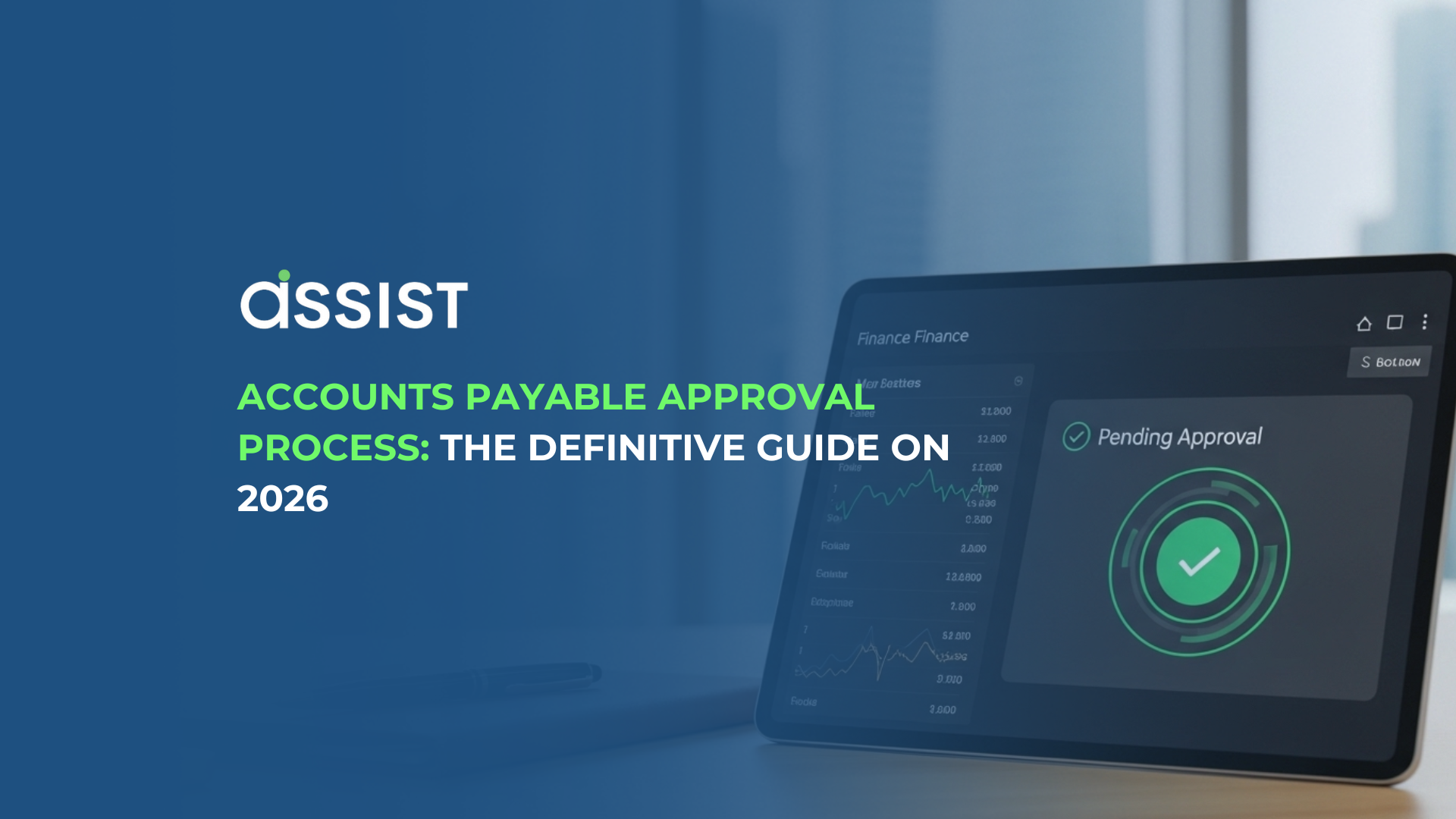 Accounts Payable Approval Process The Definitive Guide on 2026