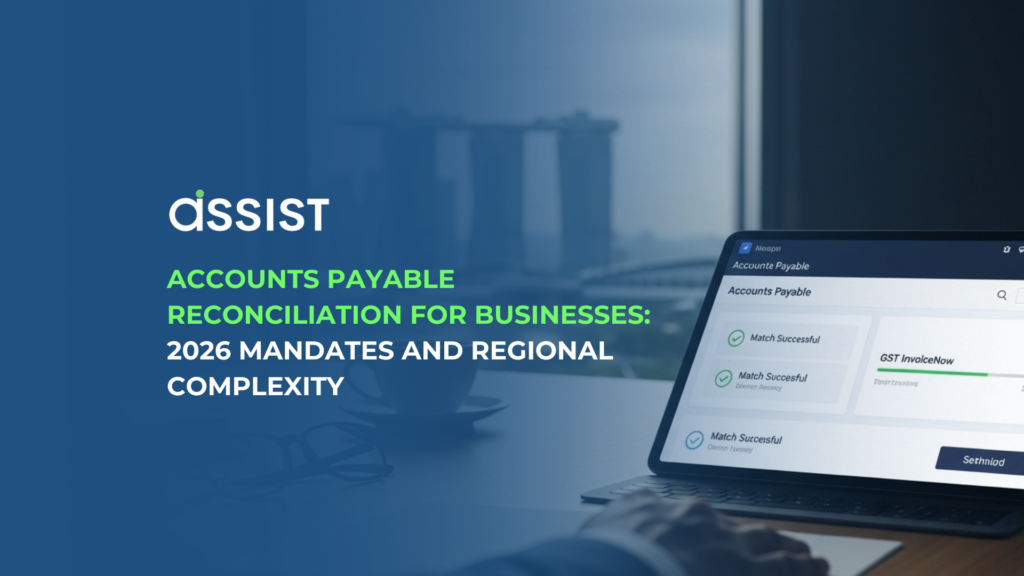 Accounts Payable Reconciliation for Businesses 2026 Mandates and Regional Complexity
