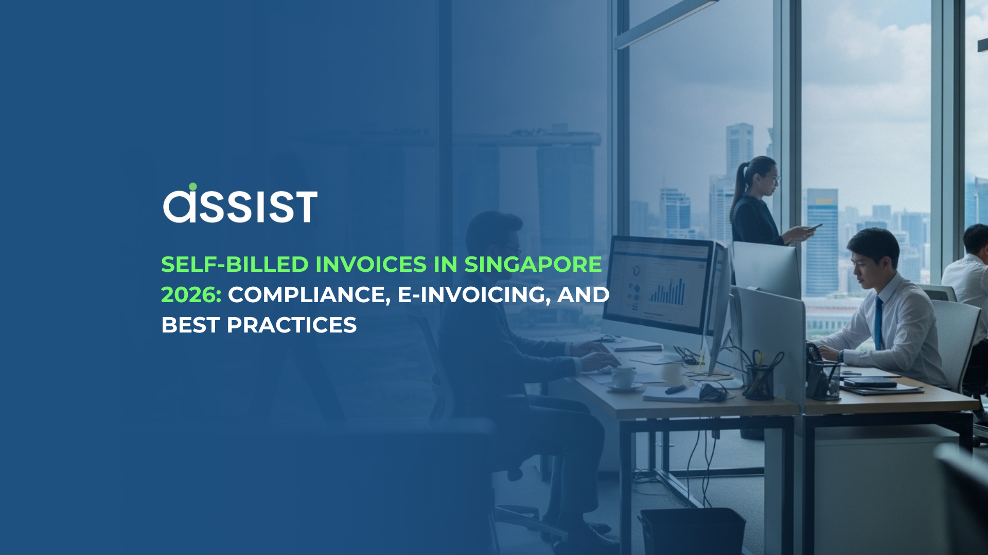 Self-Billed Invoices in Singapore 2026 Compliance, E-Invoicing, and Best Practices