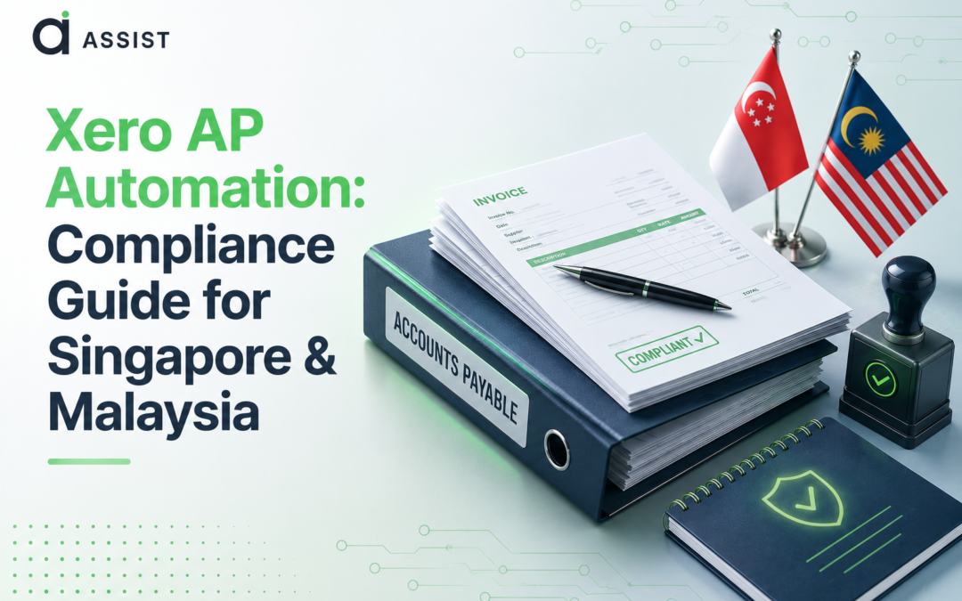 Xero AP Automation: Compliance Guide for Singapore & Malaysia