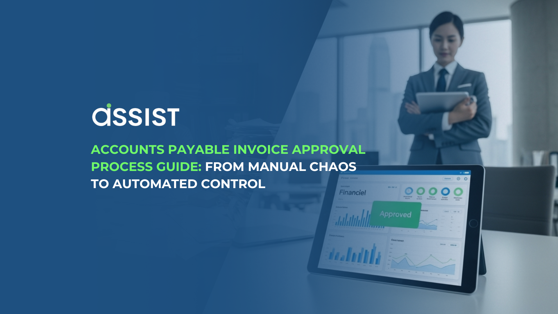 Accounts Payable Invoice Approval Process Guide: From Manual Chaos to ...