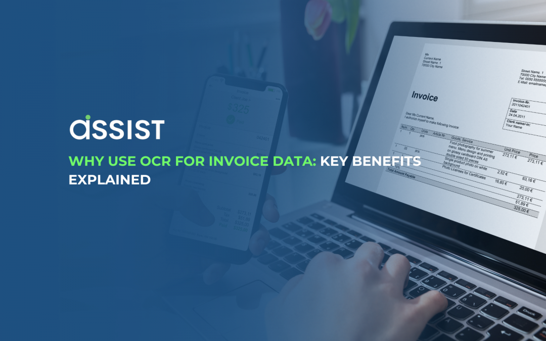 Why Use OCR for Invoice Data: Key Benefits Explained