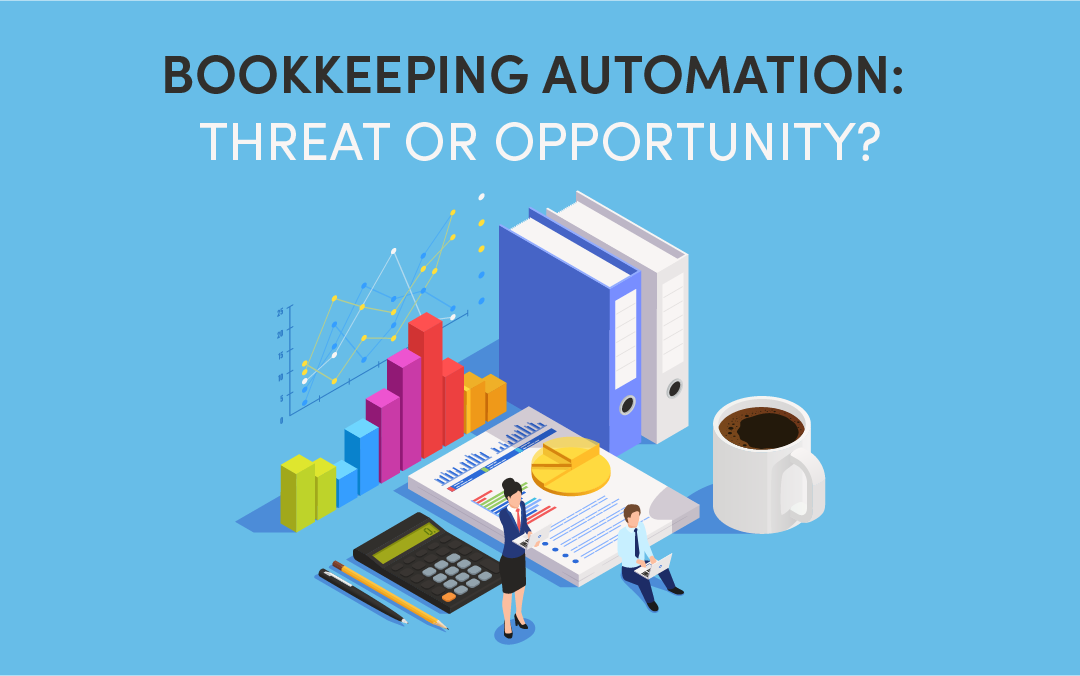 Bookkeeping Automation: Threat or Opportunity? | ASSIST
