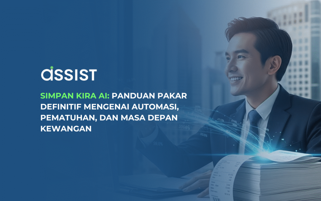 Simpan Kira AI: Panduan Pakar Definitif Mengenai Automasi, Pematuhan, dan Masa Depan Kewangan