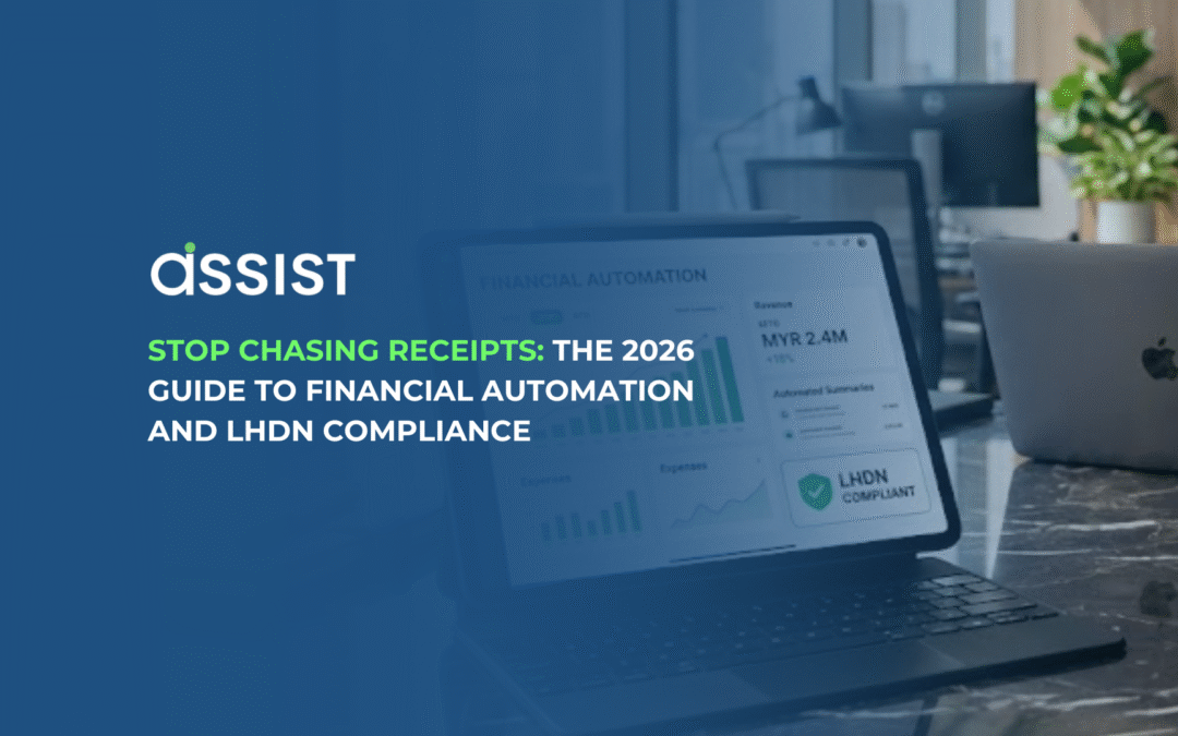 Stop Chasing Receipts: The 2026 Guide to Financial Automation and LHDN Compliance