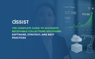 The Complete Guide to Accounts Receivable Collections Solutions: Software, Strategy, and Best Practices