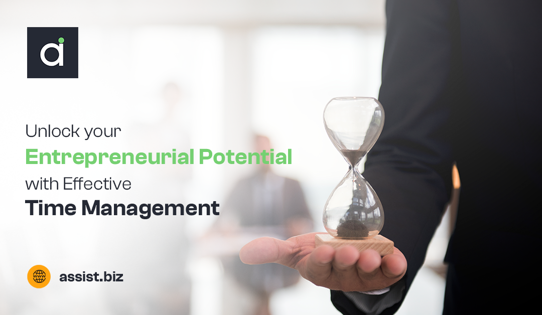 Effective Time Management for Successful Entrepreneurs